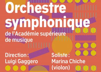 Concert de l’Orchestre symphonique de l’Académie supérieure de musique de Strasbourg-HEAR les 7 et 8/01/22 au Conservatoire de Strasbourg – concerts reportés à une date ultérieure