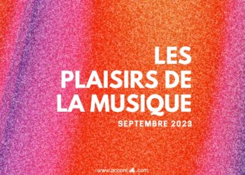 Les plaisirs de la musique : Septembre 2023