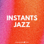 Instants Jazz