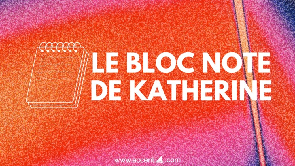 Le bloc note de katherine