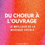 Du choeur à l'ouvrage Du choeur à l'ouvrage