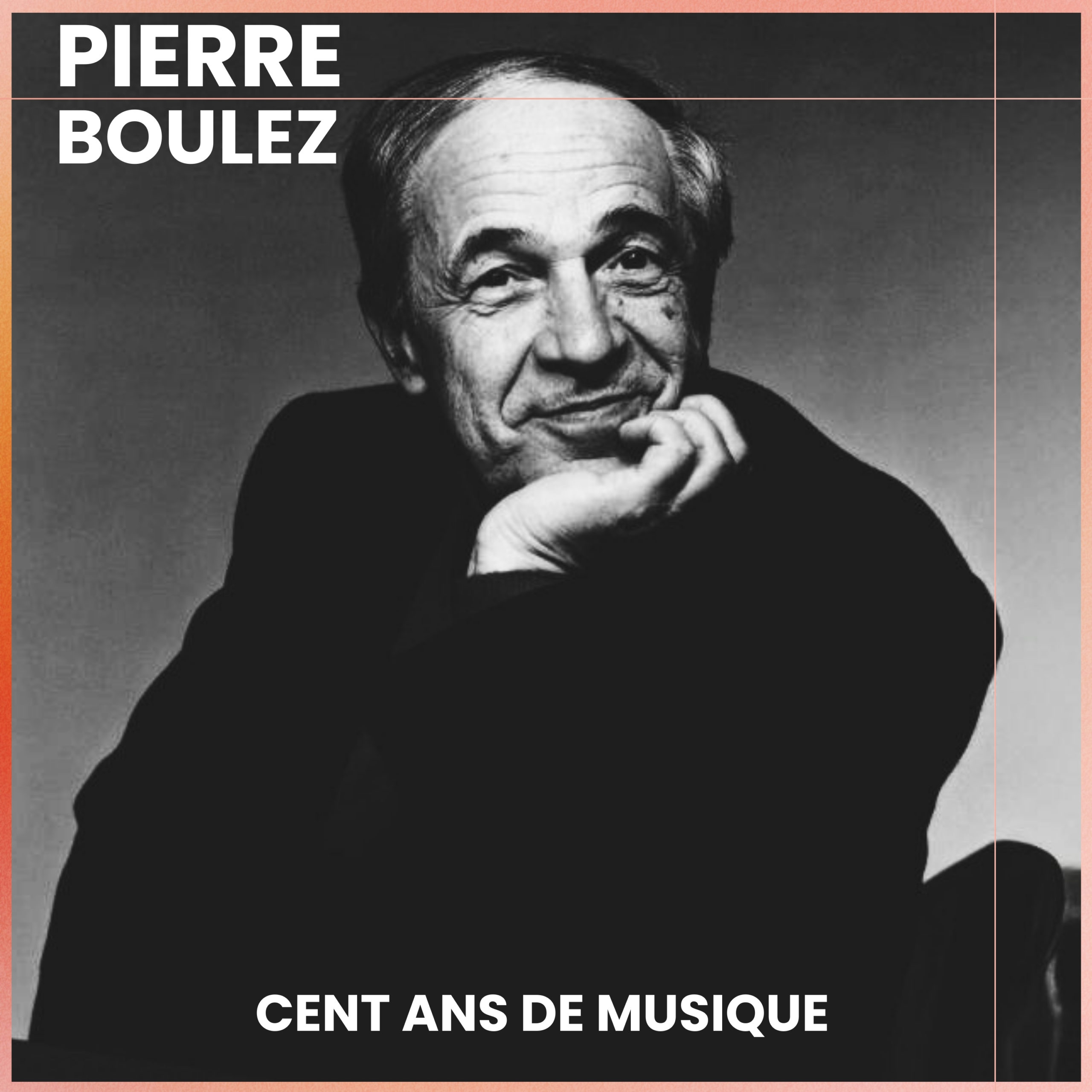 Centenaire Boulez