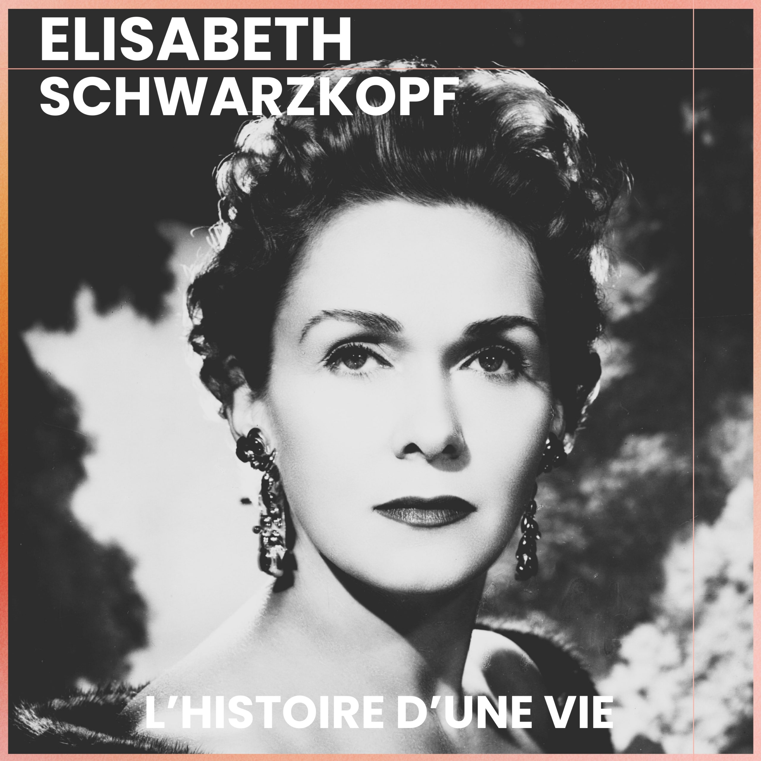 L’histoire d’une vie – Elisabeth Schwarzkopf : On perd la tête à Vienne