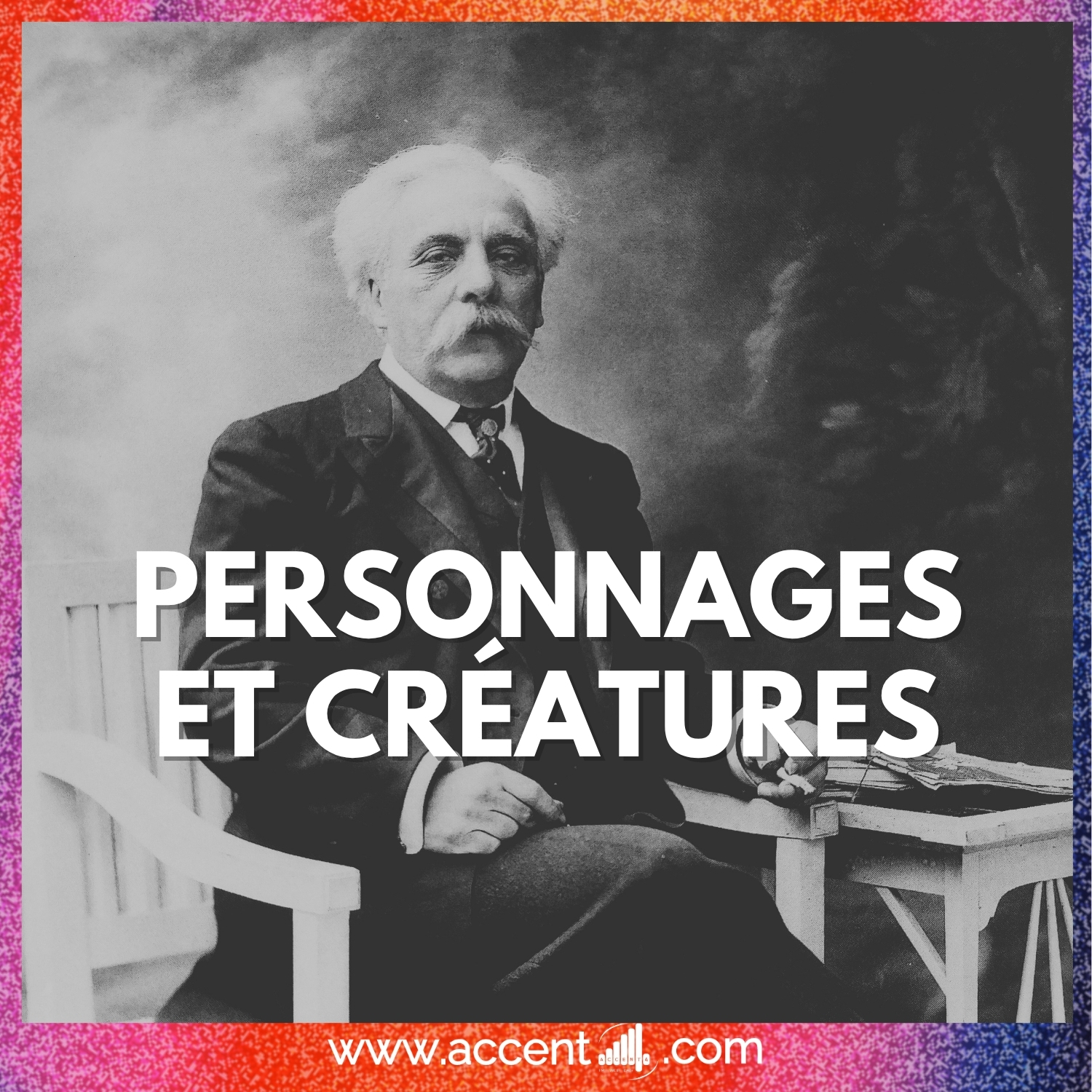 Personnages et créatures : Gabriel Fauré et les mélodies episode artwork