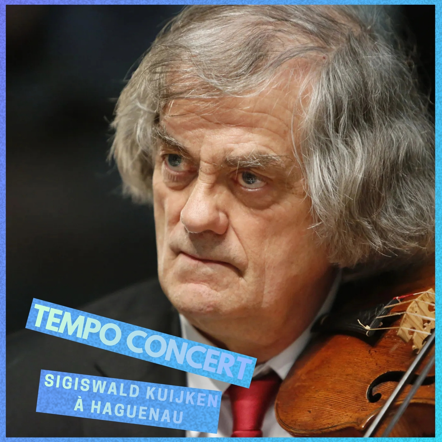 Tempo concert : Sigiswald Kuijken à Haguenau