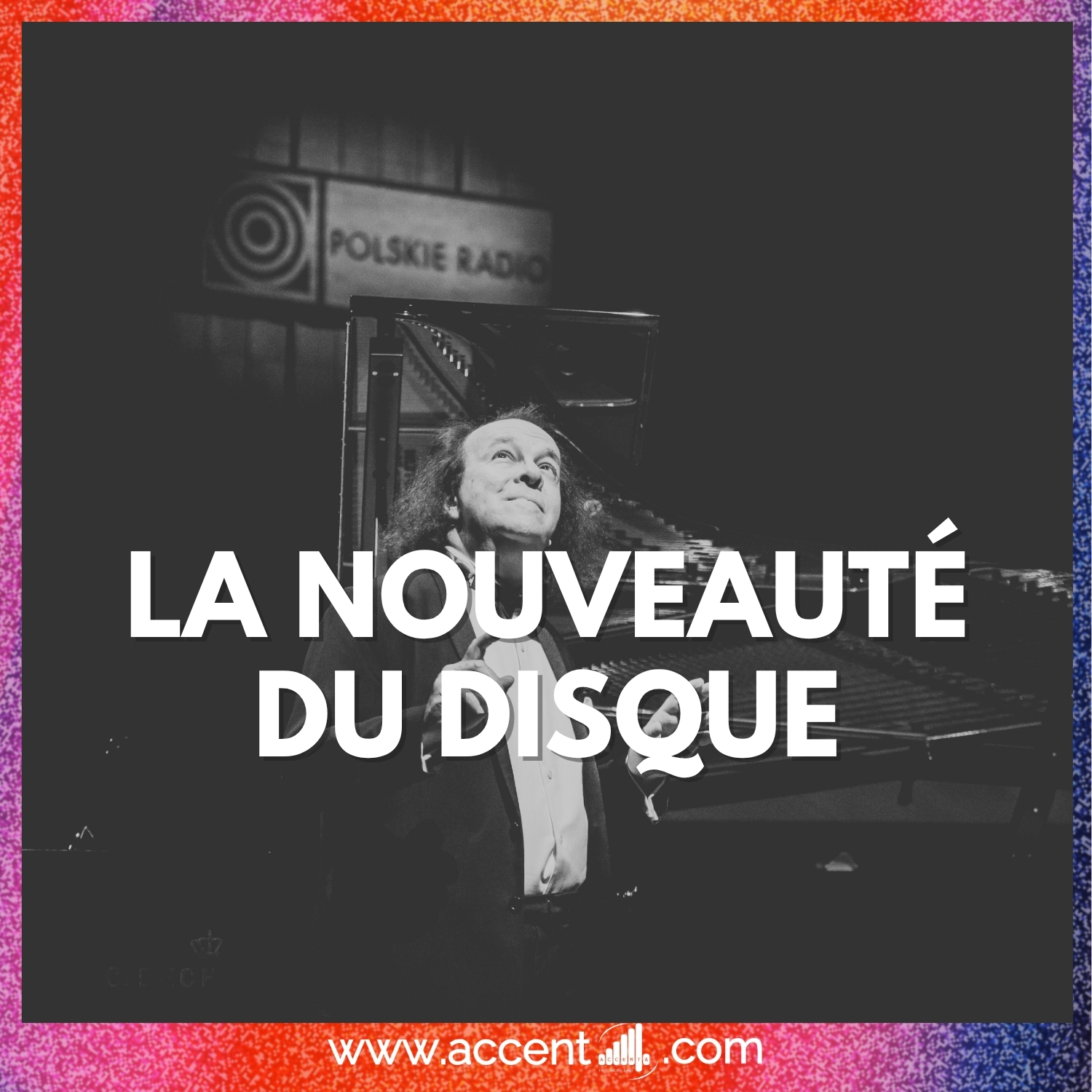 La nouveauté du disque : Cyprien Katsaris et la musique polonaise episode artwork