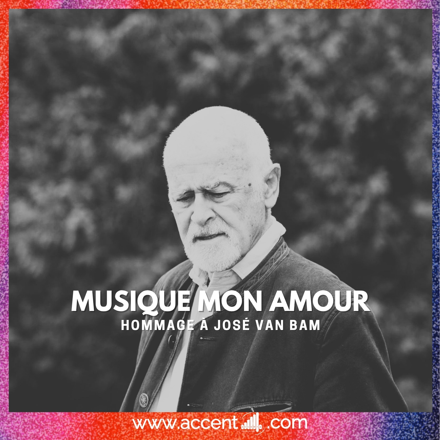 Musique mon amour : Hommage à José Van Bam episode artwork