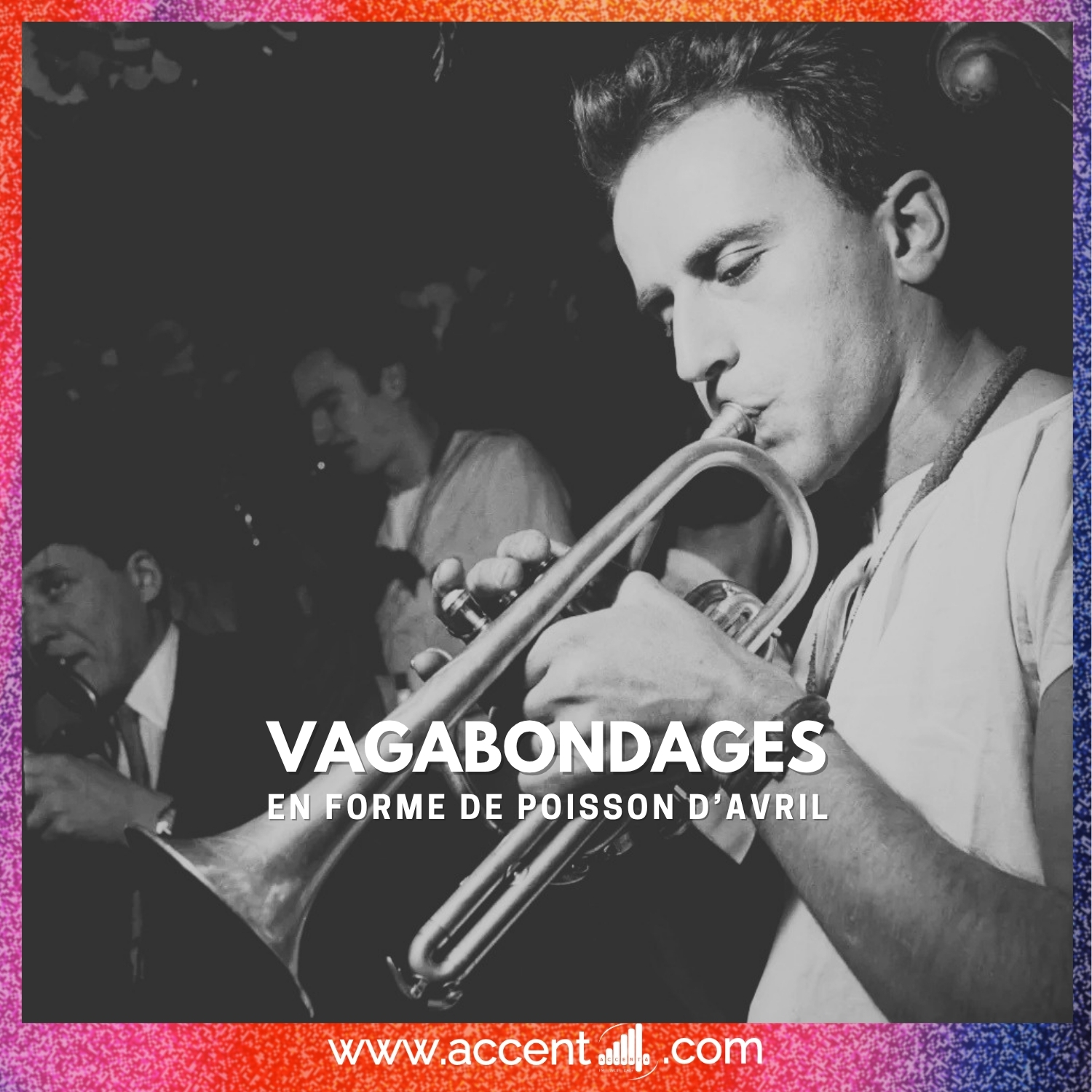 Vagabondages : En forme de poisson d’avril