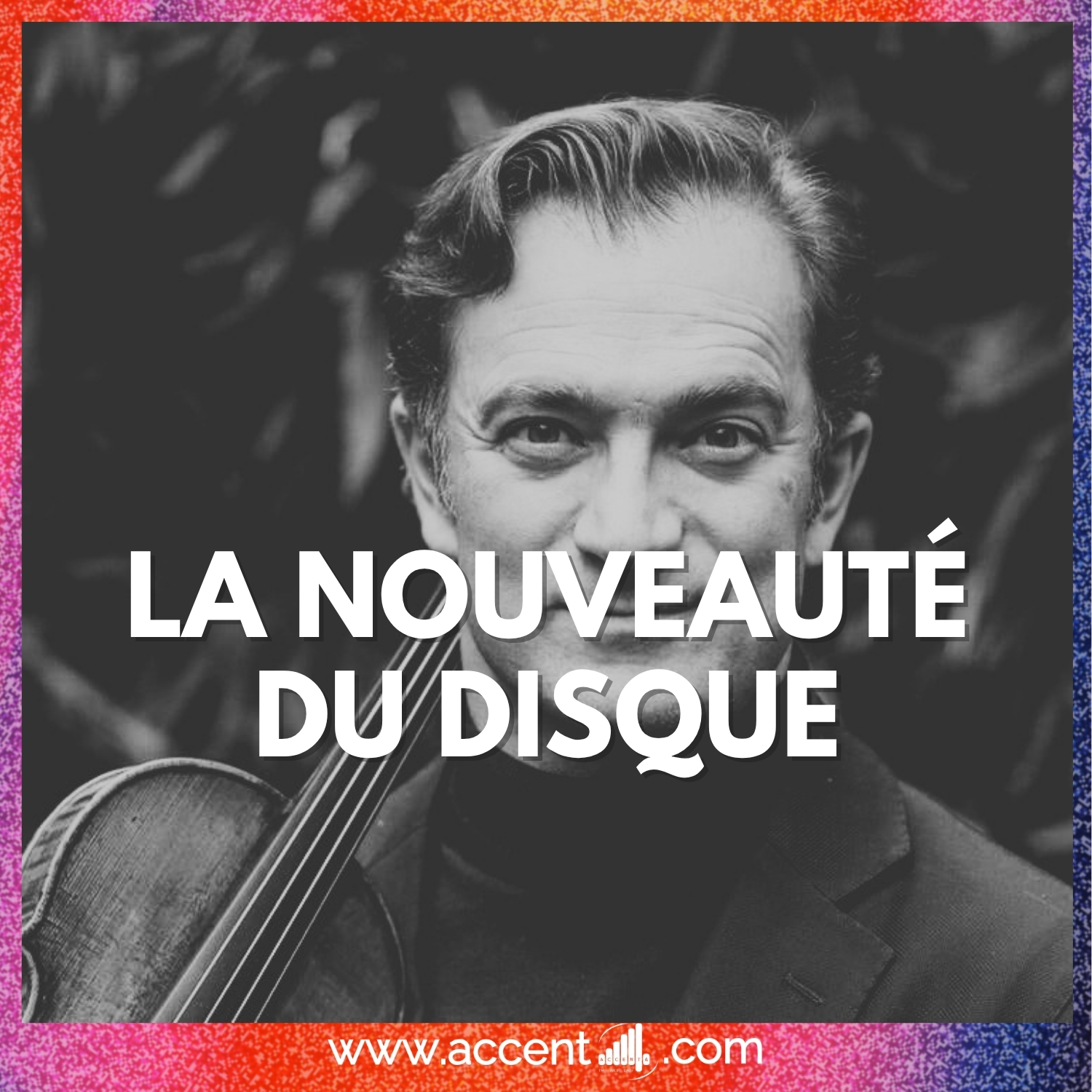 La nouveauté du disque : Renaud Capuçon joue Ernest Chausson episode artwork